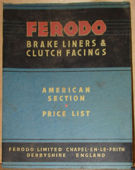 Ferodo brake liners and clutch facings, American section, price list - for sale at Heath's Old Wares 19-21 Broadway, Burringbar NSW ph: 0266771181 open 7 days 